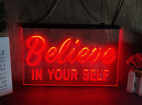 Image of Believe in Your Self Illuminated LED Neon Sign