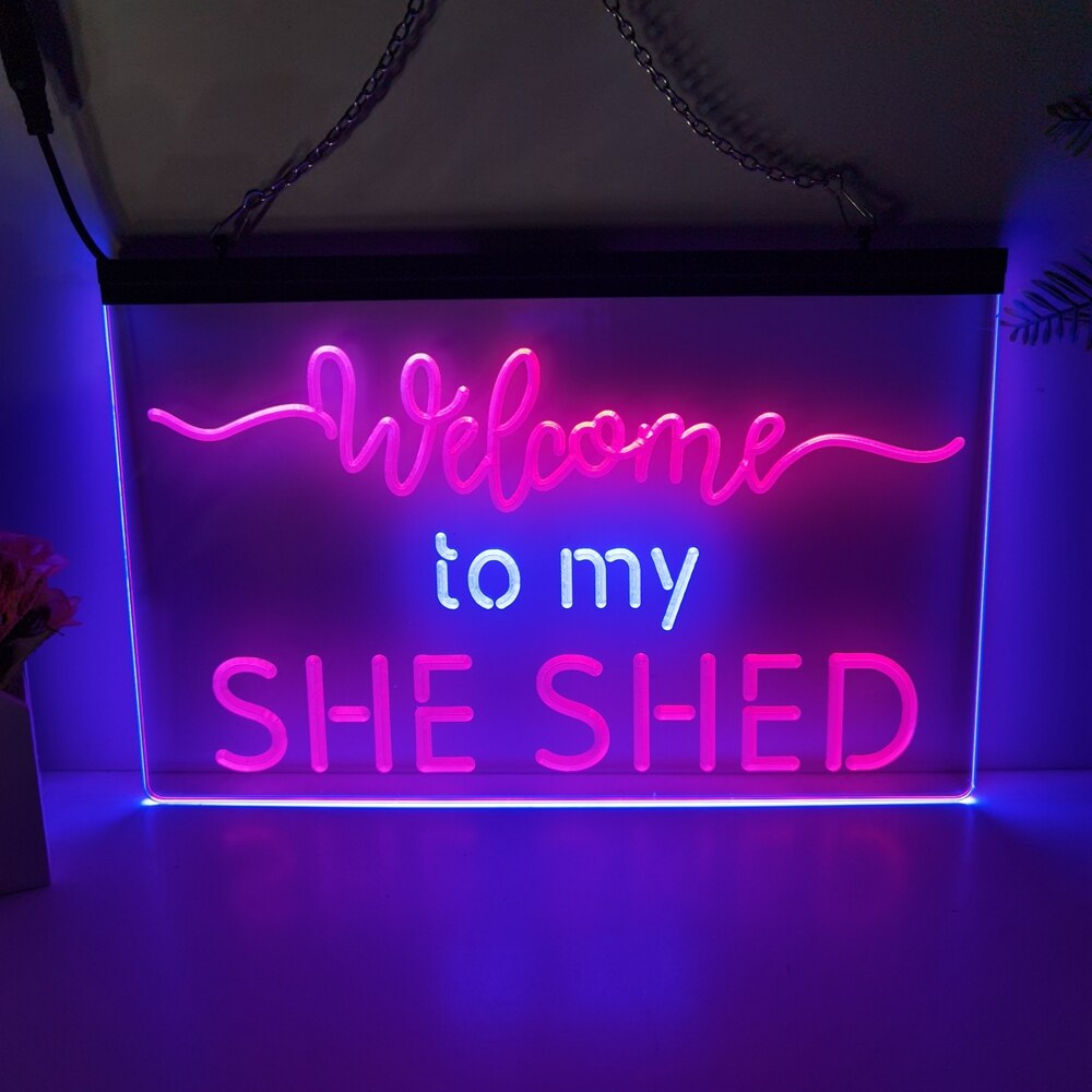 Welcome to My She Shed Two Tone Illuminated Sign