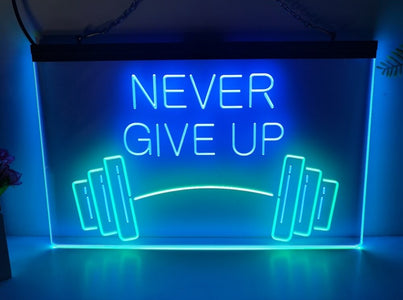 Never Give Up Two Tone Illuminated Gym Sign