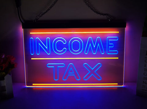 Image of Income Tax Two Tone Illuminated LED Neon Sign