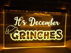 Its December Grinches Illuminated Sign