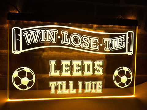 Image of Leeds Till I Die Illuminated Sign