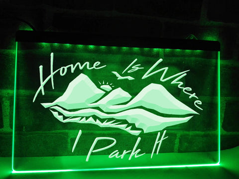 Image of Home Is Where I Park It Illuminated Sign