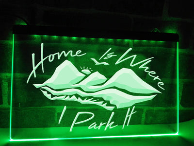 Home Is Where I Park It Illuminated Sign