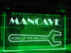 Man Cave Home of the Big Tool Illuminated Sign