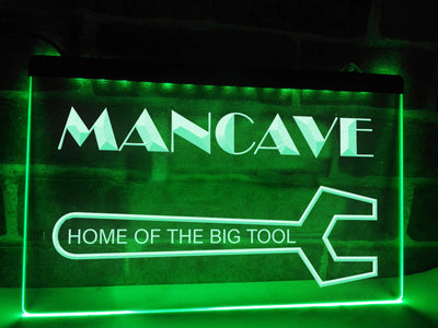 Man Cave Home of the Big Tool Illuminated Sign