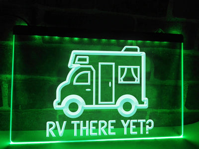RV There Yet Illuminated Sign