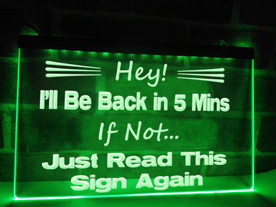 Back in 5 Minutes Illuminated Sign