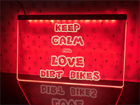 Image of Keep Calm and Love Dirt Bikes Illuminated Sign