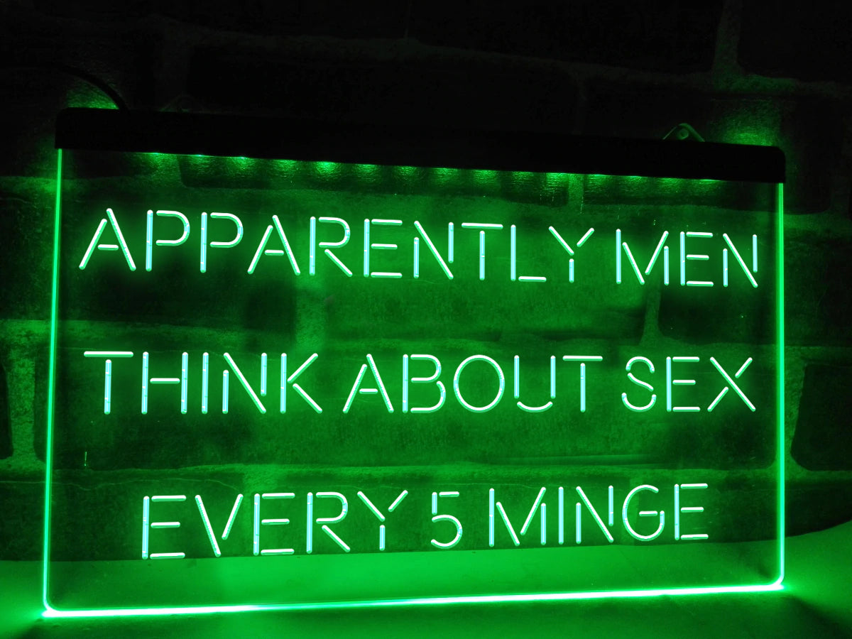 Apparently Men Think About Sex Every 5 Minge Funny Illuminated Sign