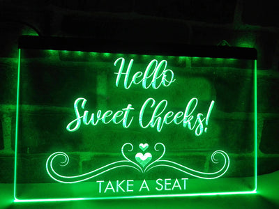 Hello Sweet Cheeks Take a Seat LED Neon Sign