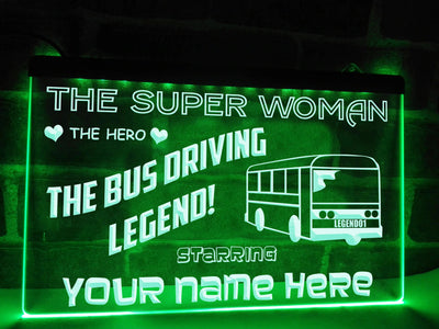 Bus Driving Superwoman Personalized Illuminated Sign