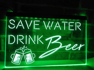 Save Water Drink Beer Illuminated LED Neon Sign