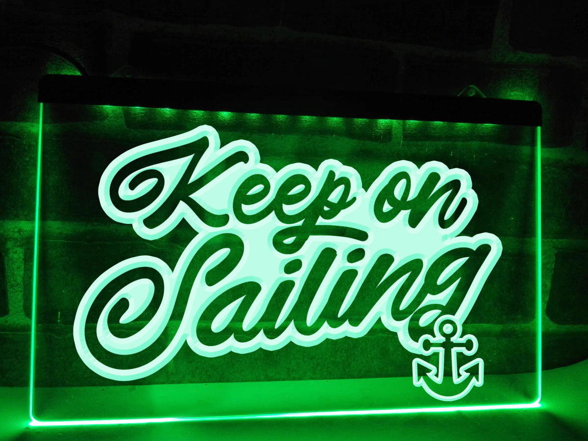 Keep On Sailing Illuminated Sign