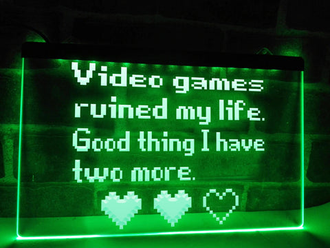 Image of Video Games Ruined My Life Illuminated Sign