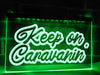 Keep on Caravanin' Illuminated Sign