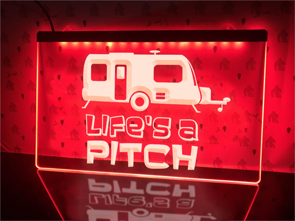 Life's a Pitch Illuminated Sign