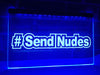 Send Nudes Illuminated Sign