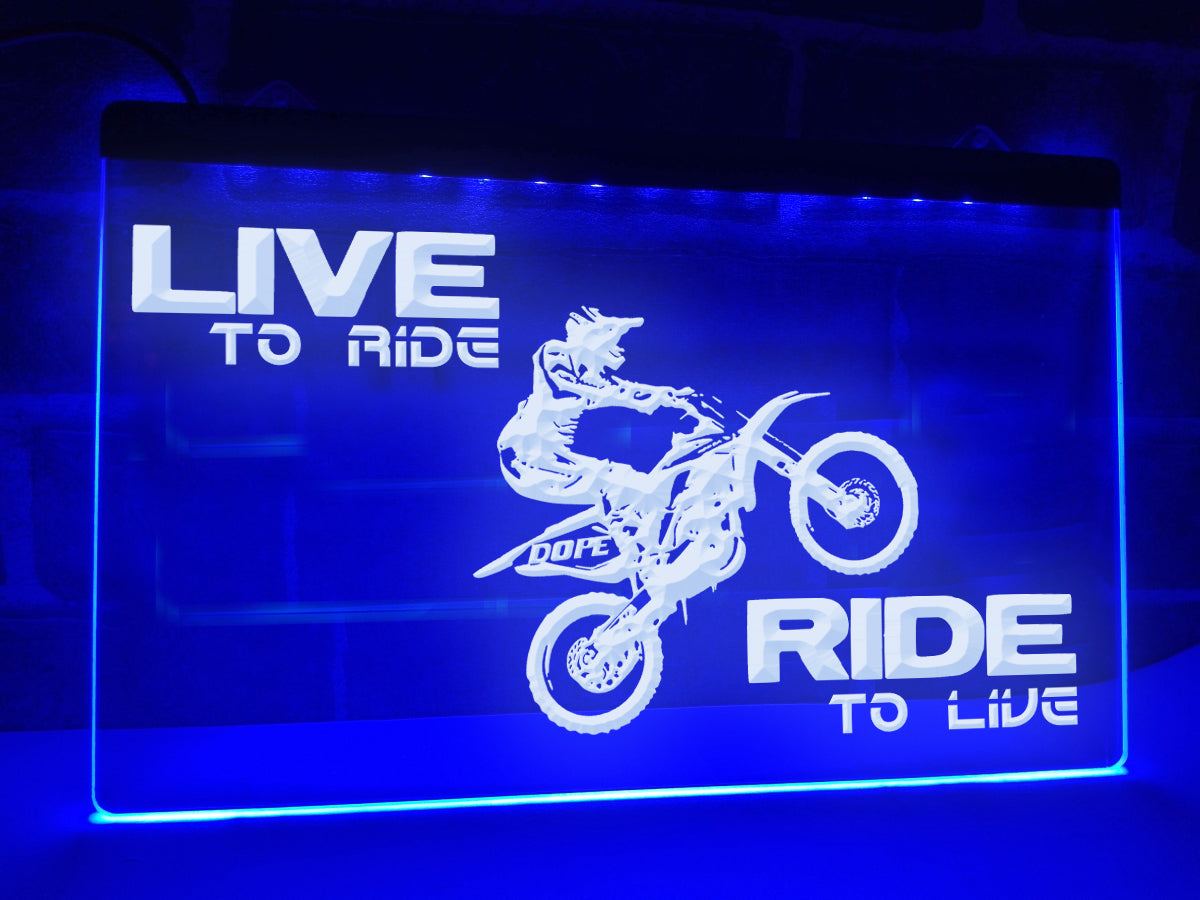 Live to Ride Illuminated Sign