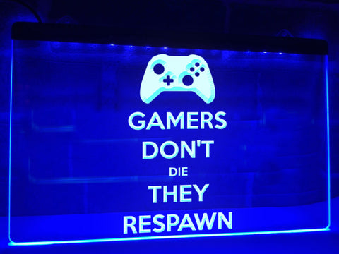 Image of Gamers Don't Die They Respawn Illuminated Sign