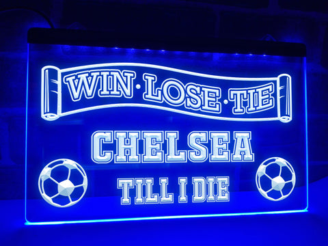 Image of Chelsea Till I Die Illuminated Sign