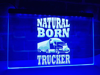 Natural Born Trucker Illuminated Sign