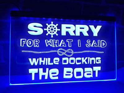Docking the Boat Funny Illuminated Sign