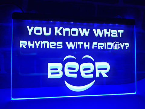 Image of What Rhymes with Friday Funny Illuminated Sign