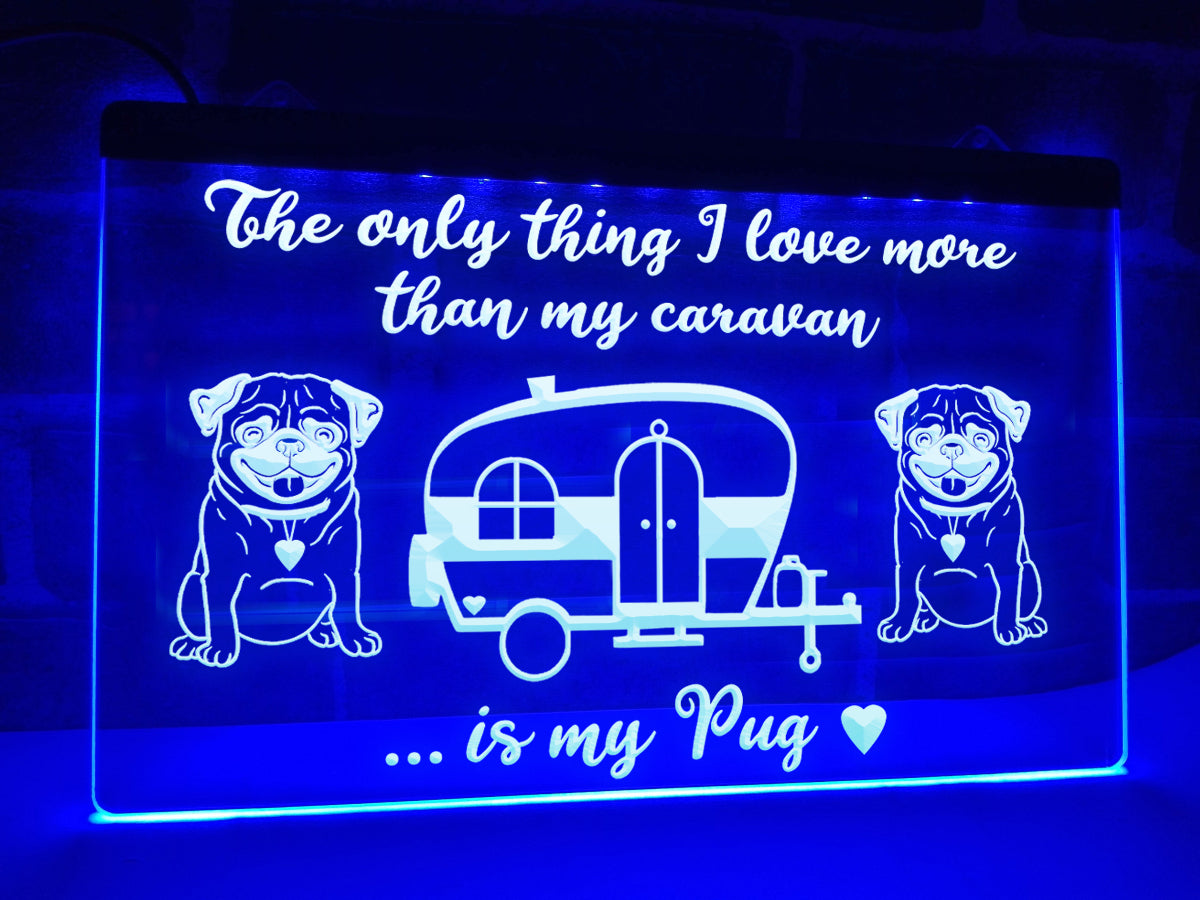 Caravan and Pug Illuminated Sign