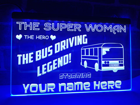 Image of Bus Driving Superwoman Personalized Illuminated Sign