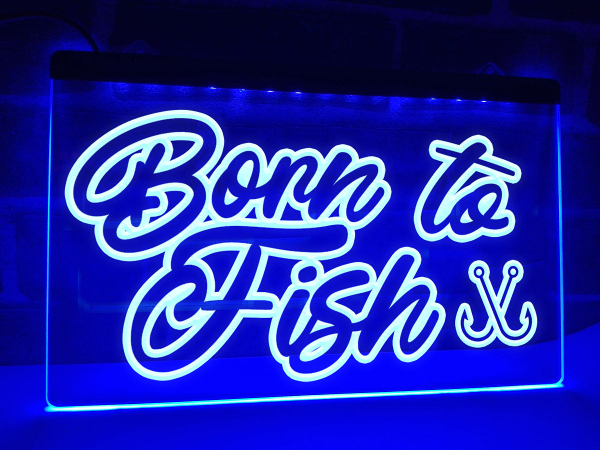 Born to Fish Illuminated Sign