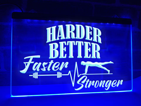 Harder Better Faster Stronger Illuminated Sign