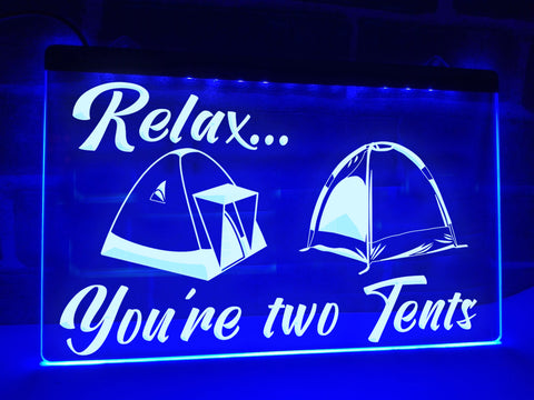 Image of You're two Tents Illuminated Sign