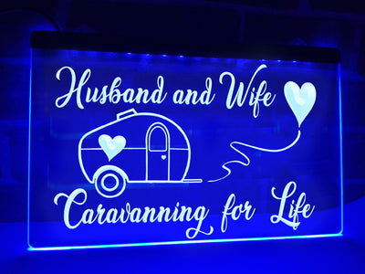 Husband and Wife Caravanning for Life Illuminated Sign