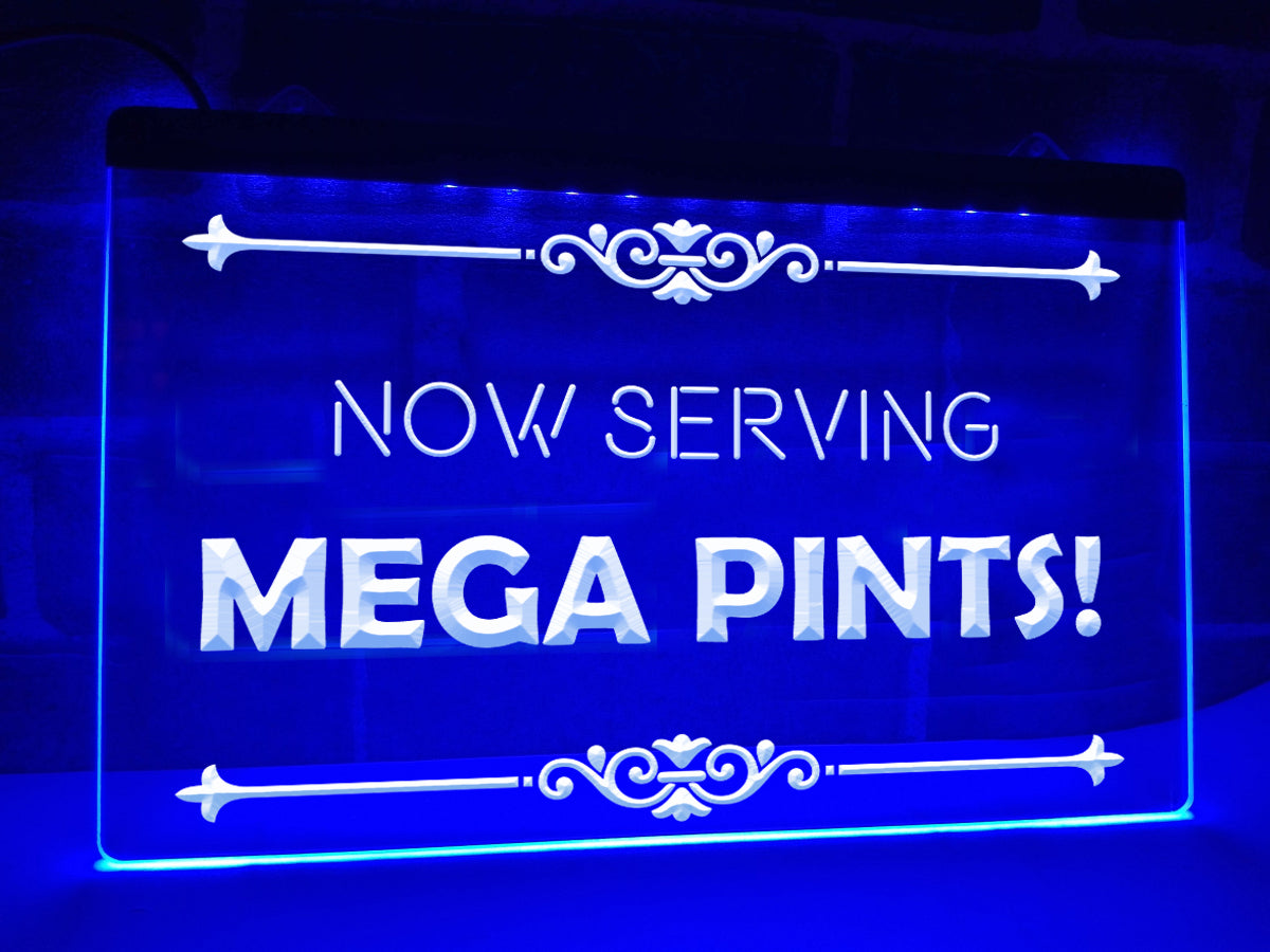 Now Serving Mega Pints Illuminated Sign
