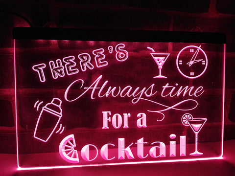 Image of There's Always time for a Cocktail Illuminated Sign