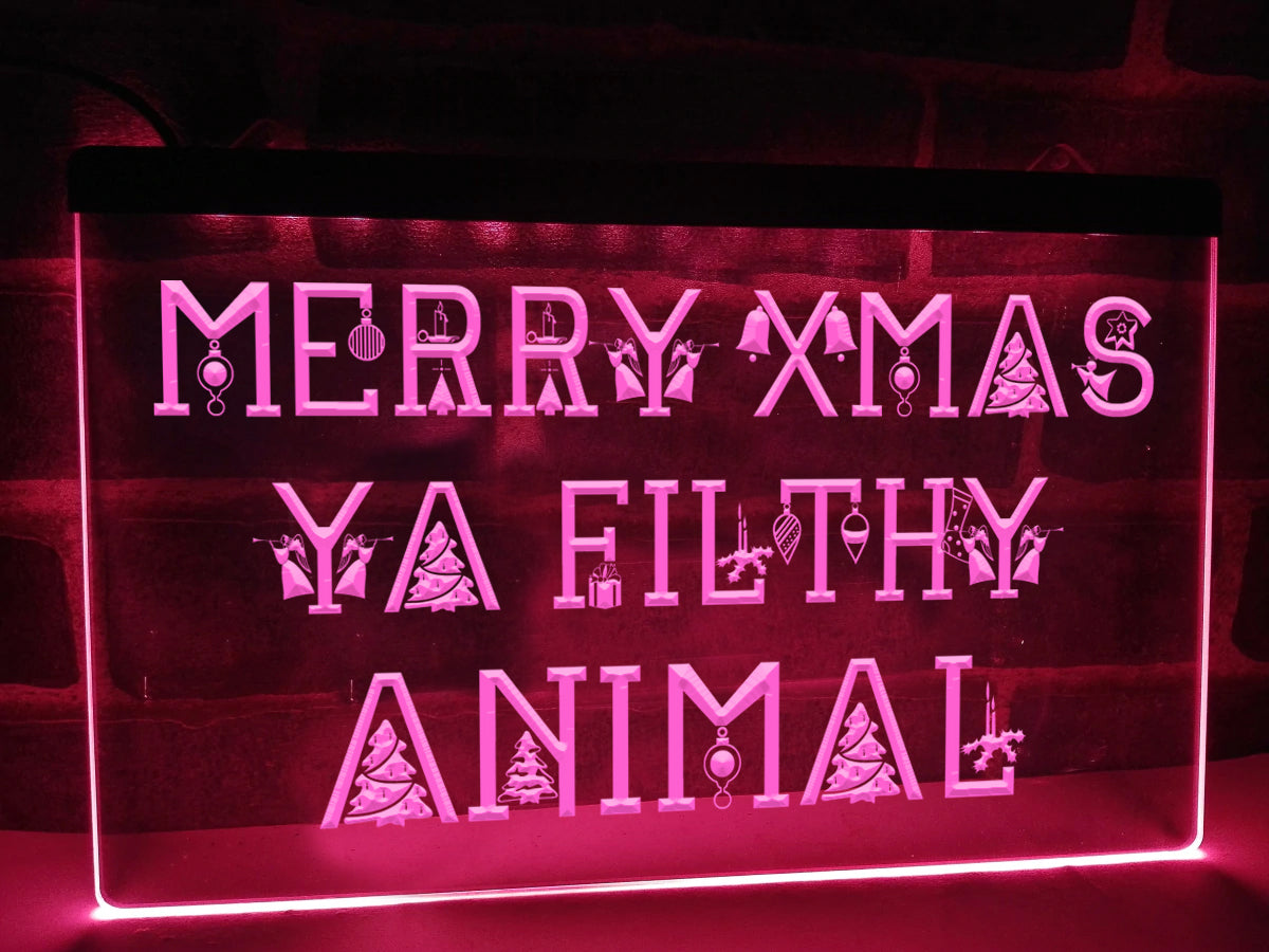 Merry Christmas Ya Filthy Animal Illuminated Sign