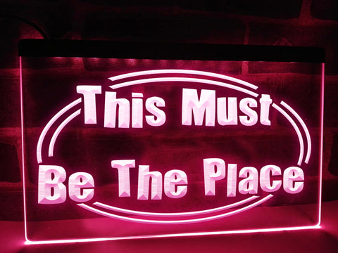Image of This Must be the Place Illuminated Sign