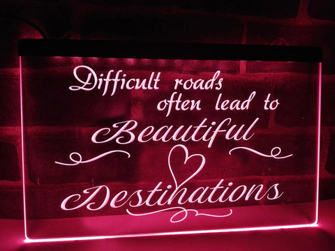 Difficult Roads Illuminated Sign