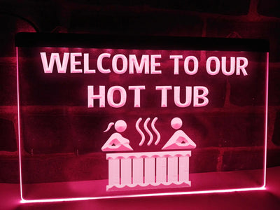 Welcome to our Hot Tub Illuminated Sign