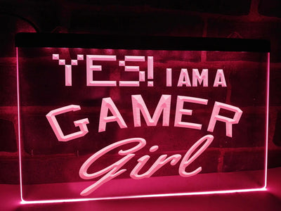Yes I am a Gamer Girl Illuminated Sign