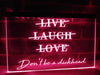 Live Laugh Love Funny Illuminated Sign