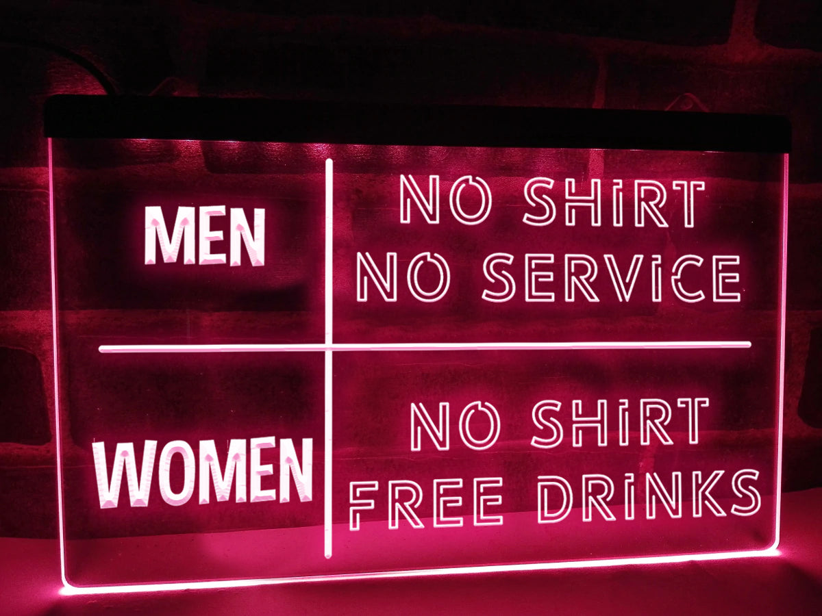 No Shirt No Service Funny Illuminated Sign