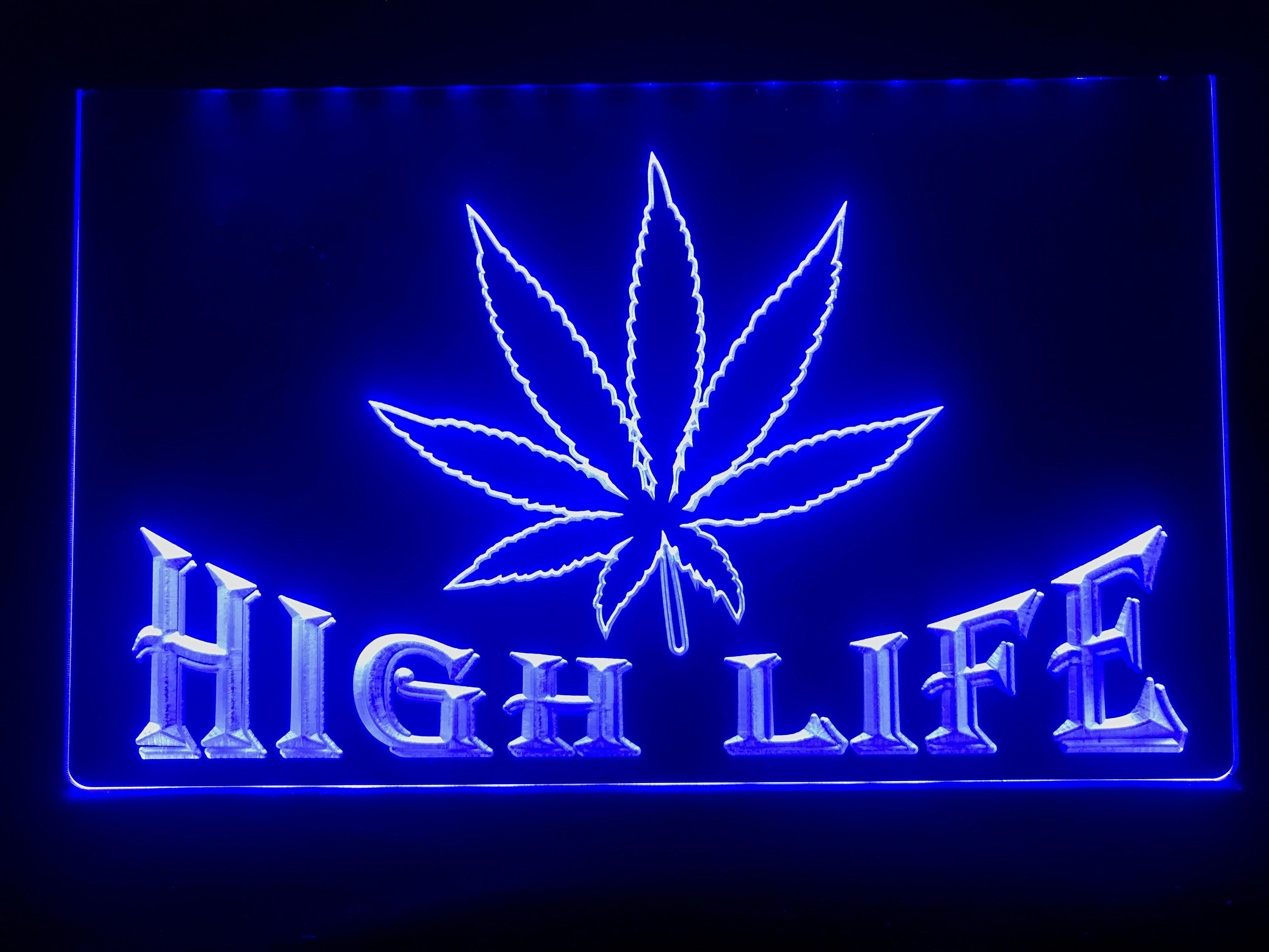 High Life Illuminated Sign