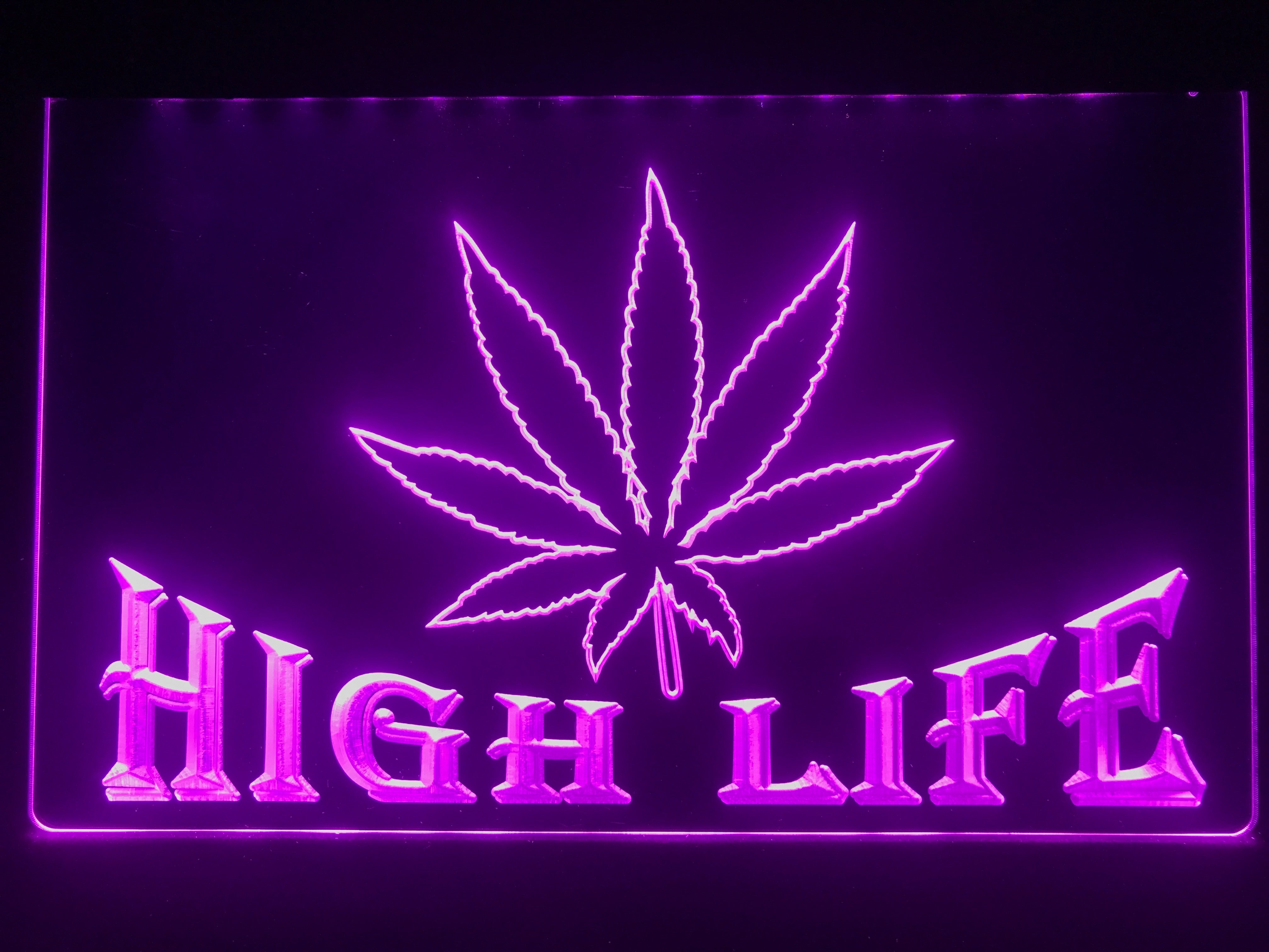High Life Illuminated Sign