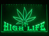High Life Illuminated Sign