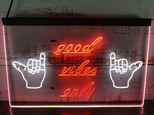 Good Vibes Only Shaka Two Tone Illuminated Sign