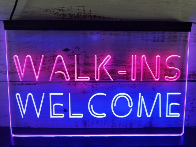 Walk Ins Welcome Two Tone Illuminated LED Neon Sign – Dope Neons