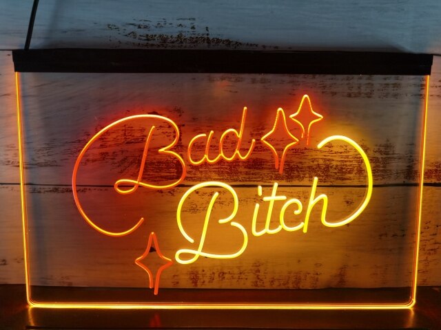 Bad Bitch Two Tone Illuminated Sign