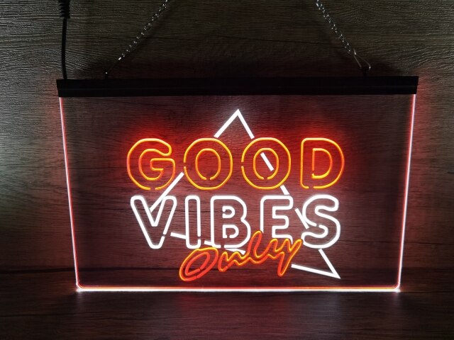 Good Vibes Only Triangle Two Tone Illuminated Sign